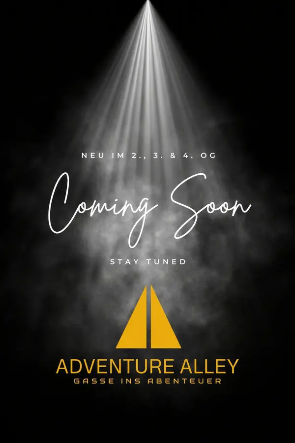 Plakat: Adventure Alley – Coming Soon, neu im 2., 3. und 4. OG
